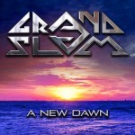 Album review: GRAND SLAM – A New Dawn