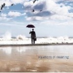 Album review: TONY PATTERSON – Equations Of Meaning