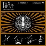 Album review: TAX THE HEAT – Fed To The Lions