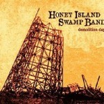Album review: HONEY ISLAND SWAMP BAND – Demolition Day