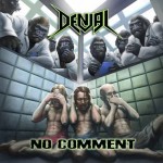 Album review: DENIAL – No Comment