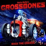 Album review: DARIO MOLLO’S CROSSBONES – Rock The Cradle