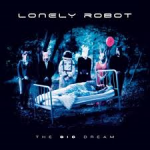 Album review: LONELY ROBOT – The Big Dream
