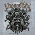 Album review: VOODOO SIX – Make Way For The King