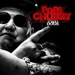 Album review: POPA CHUBBY – Two Dogs