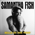Album review: SAMANTHA FISH – Belle Of The West