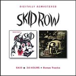 Album review: SKID ROW – Skid/34 Hours (reissues)