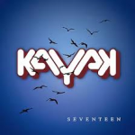 Album review: KAYAK – Seventeen
