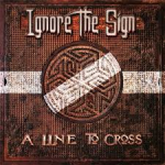 Album review: IGNORE THE SIGN – A Line To Cross