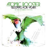 Album review: ATOMIC ROOSTER – Sleeping For Years (The Studio Recordings 1970-1974)