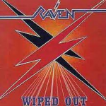 Album review: RAVEN – Wiped Out