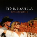 Album review: TED & MAJELLA – Better Together (Ted Turner, ex-Wishbone Ash)