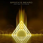 Album review: SPOCK’S BEARD – Noise Floor