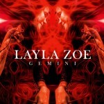 Album review: LAYLA ZOE – Gemini