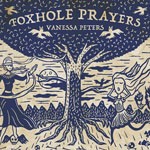 Album review: VANESSA PETERS – Foxhole Prayers