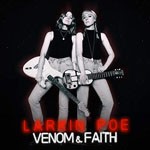Album review: LARKIN POE – Venom & Faith