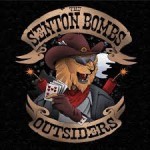 Album review: THE SENTON BOMBS – Outsiders