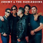 Album review: JEREMY & THE HARLEQUINS – Remember This
