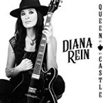 Album Review: DIANA REIN – Queen Of My Castle