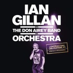 Album review: IAN GILLAN with The DON AIREY BAND and ORCHESTRA – Contractual Obligation #3 Live In St Petersburg
