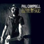 Album review: PHIL CAMPBELL – Old Lions Still Roar