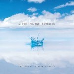 Album review: STEVE THORNE – Emotional Creatures Part 3