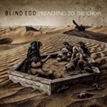 Album review: BLIND EGO – Preaching To The Choir