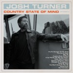 Album review: JOSH TURNER – Country State Of Mind