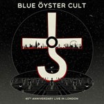 Album review: BLUE OYSTER CULT – 45th Anniversary Live In London