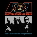 Album review: ROBIN TROWER, MAXI PRIEST, LIVINGSTONE BROWN – United State Of Mind