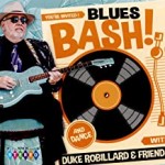 Album review: DUKE ROBILLARD & FRIENDS – Blues Bash