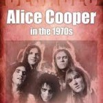 Book review: Alice Cooper in the 1970’s by Chris Sutton