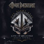 Album review: ONE DESIRE – One Night Only- Live in Helsinki (CD/DVD)
