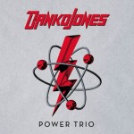 Album review: DANKO JONES – Power Trio