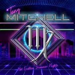 Album review: TONY MITCHELL – Hot Endless Summer Nights