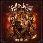 Album review : KILLER KINGS – Burn For Love