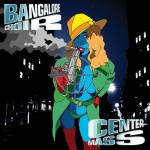 Album review : BANGALORE CHOIR – Center Mass