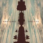 Album review: MIRACLE MILE – East of Ely