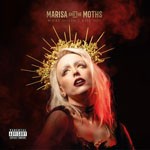 Album review: MARISA AND THE MOTHS – What Doesn’t Kill You