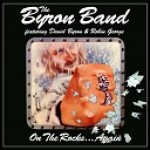 Album review : THE BYRON BAND – On The Rocks… Again, 3CD Box Set