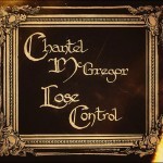 Album review: CHANTEL McGREGOR – Lose Control