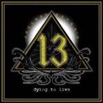 Album review: JOEL HOEKSTRA’S 13 – Dying To Live