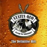 Album review: STATUS QUO – Accept No Substitute – The Definitive Hits