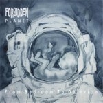 Album review: FORBIDDEN PLANET – From Bedroom To Oblivion
