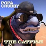 Album review: POPA CHUBBY – The Catfish