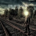 Album review: THE MUTE GODS – Tardigrades Will Inherit The Earth