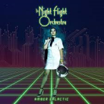 Album review: THE NIGHT FLIGHT ORCHESTRA – Amber Galactic