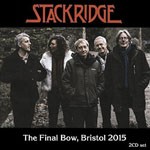 Album review: STACKRIDGE – The Final Bow, Bristol 2015