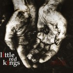 Album review: LITTLE RED KINGS – Callous