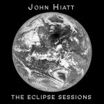 Album review: JOHN HIATT – The Eclipse Sessions